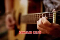 BERMAIN GITAR