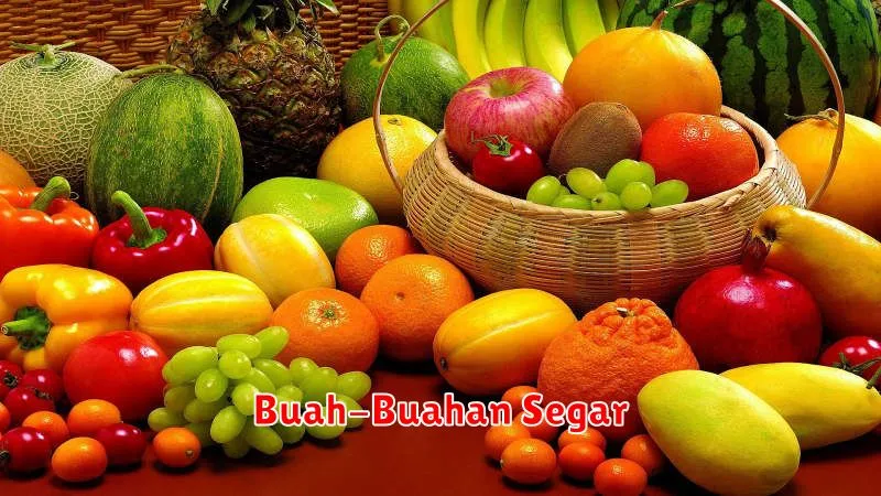 Buah-Buahan Segar