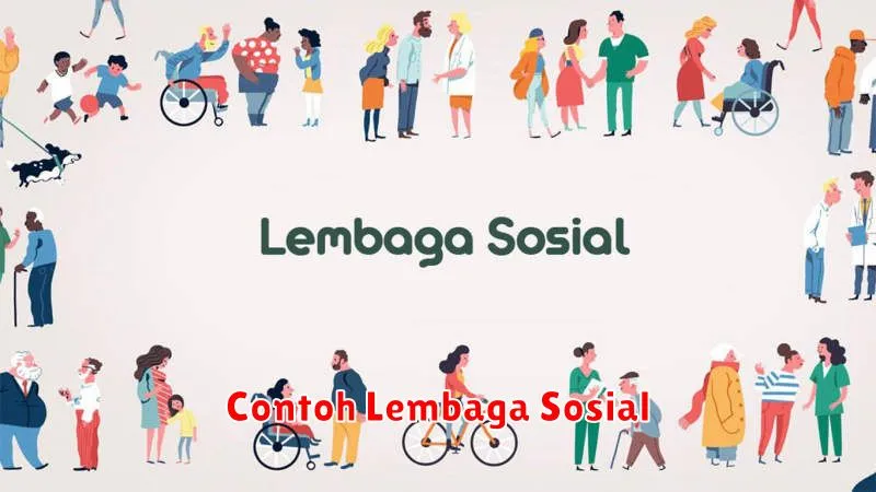 Contoh Lembaga Sosial