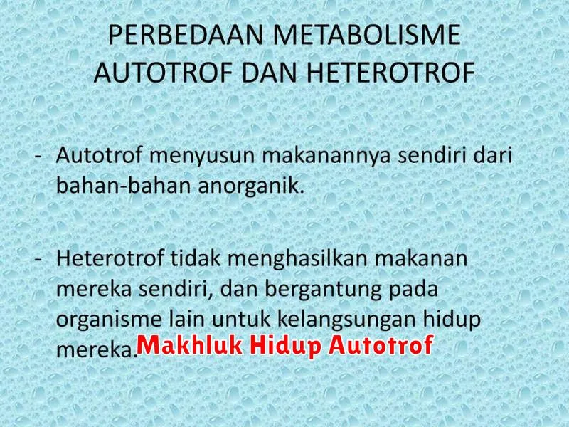 Makhluk Hidup Autotrof