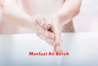 Manfaat Air Bersih