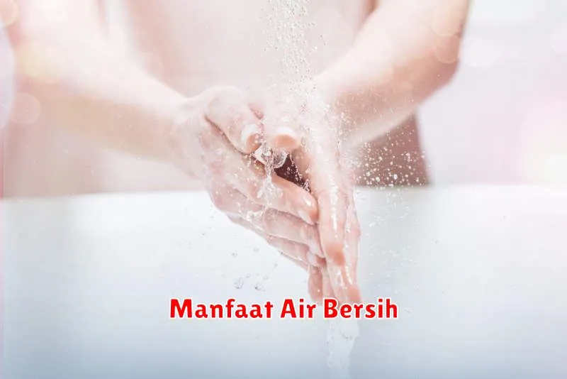 Manfaat Air Bersih